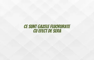 gaze fluorurate cu efect de sera